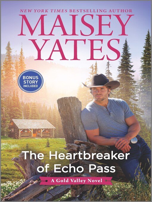 Title details for The Heartbreaker of Echo Pass by Maisey Yates - Available